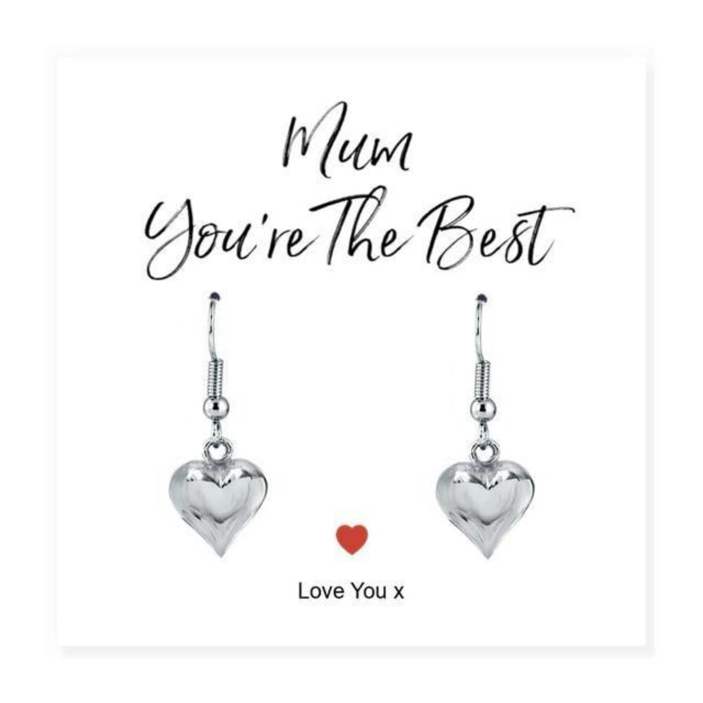 Mum You're The Best Silver Plated Heart Earrings And Message Card.